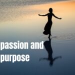 Read more about the article Passion and Purpose