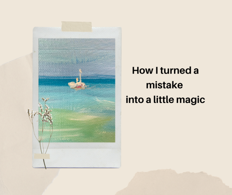 Read more about the article <strong>How I turned a mistake into a little magic</strong>