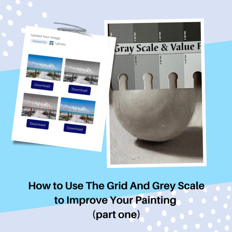 Read more about the article How to Use The Grid And Grey Scale to Improve Your Painting (part one)