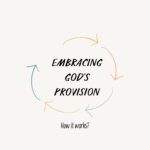 Read more about the article Embracing God’s Provision