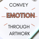 Read more about the article Convey Emotion Through Artwork