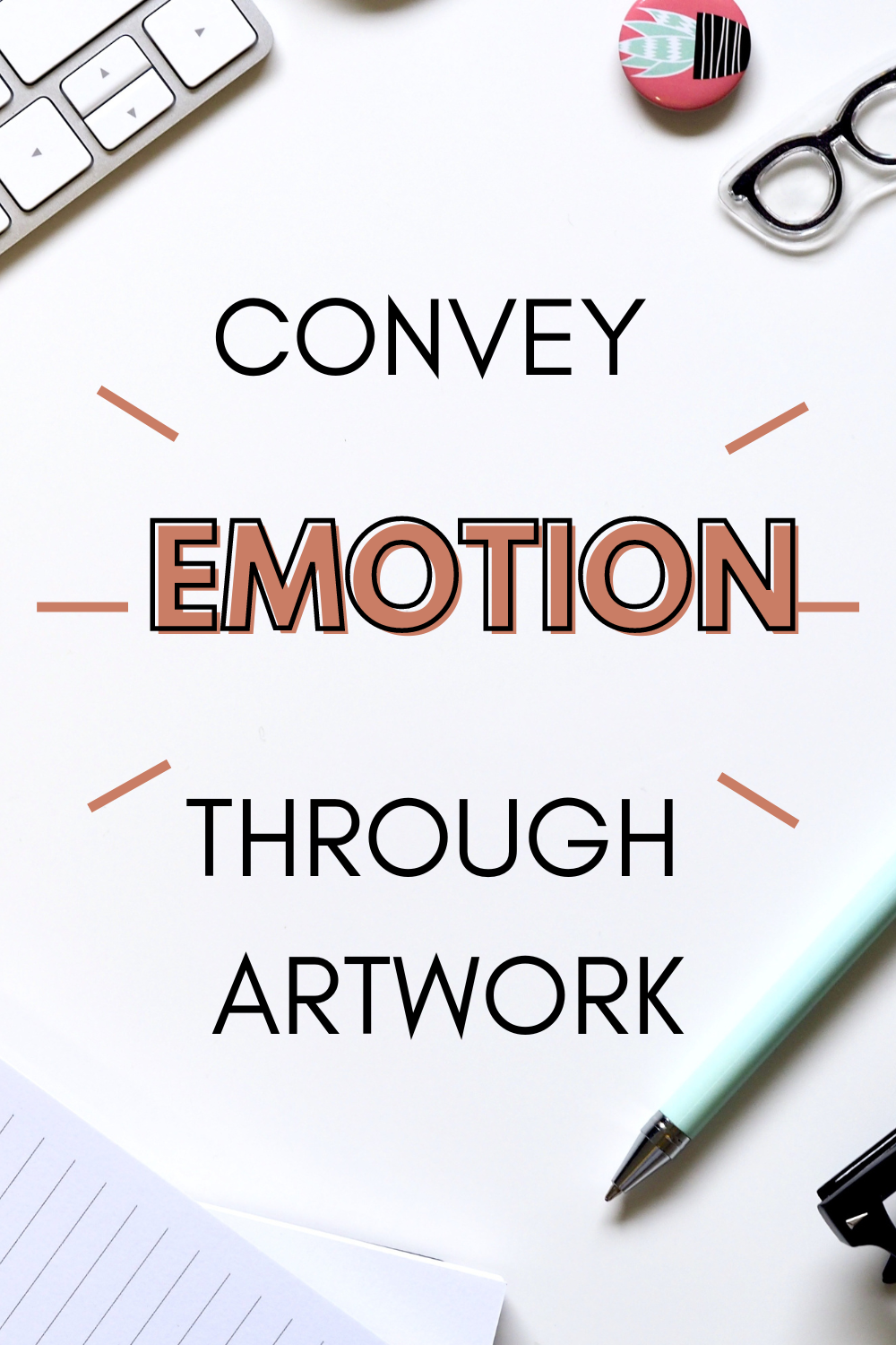 You are currently viewing Convey Emotion Through Artwork