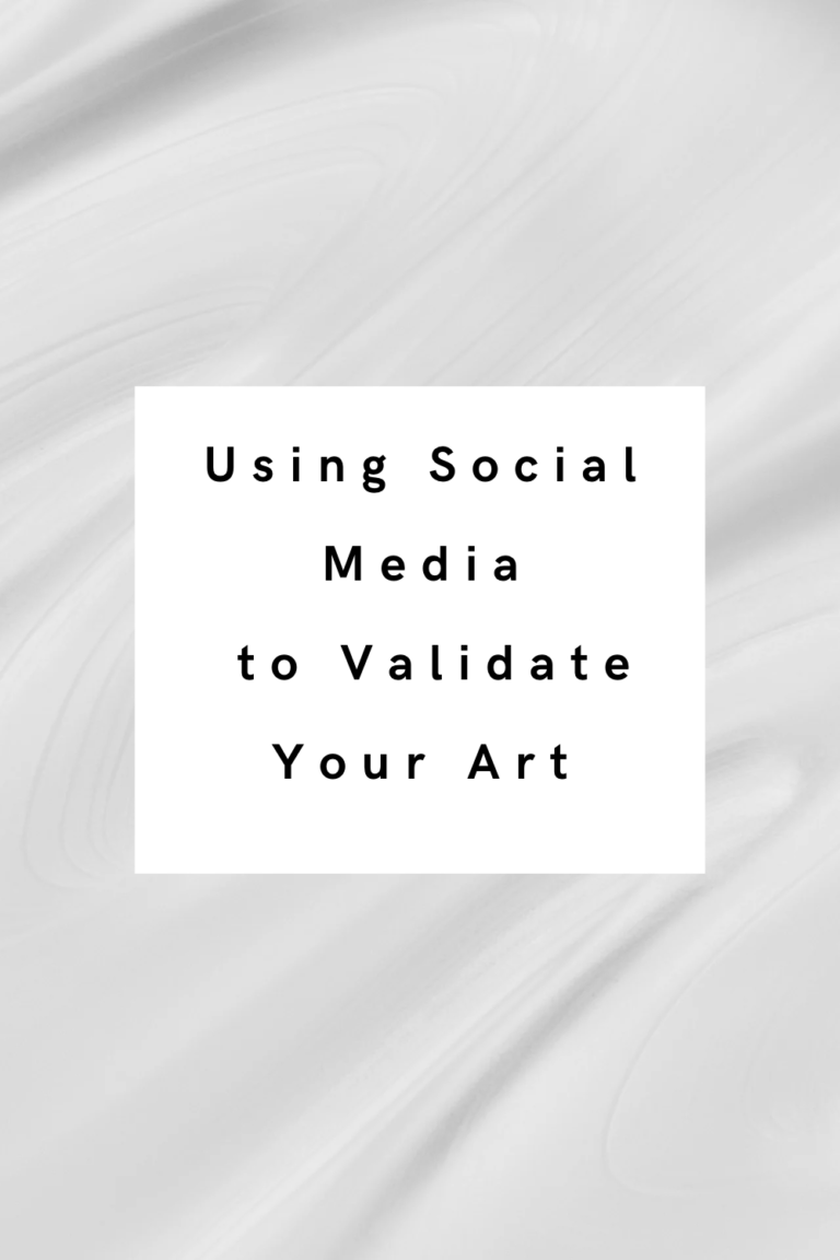 Read more about the article Using Social Media to Test and Validate Your Art