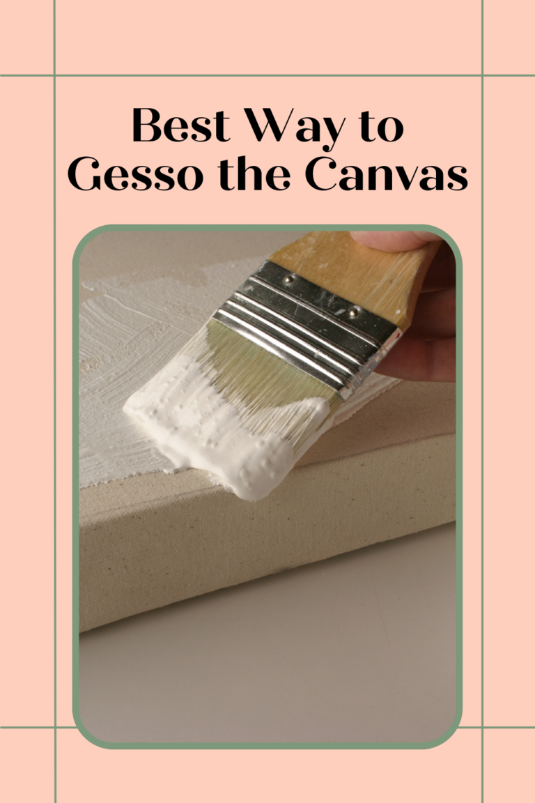 Read more about the article The Best Way to Gesso the Canvas