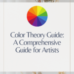 Read more about the article Color Theory Guide: A Comprehensive Guide for Artists