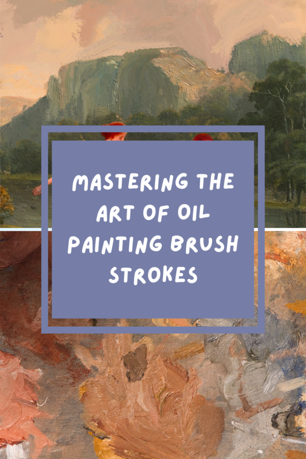 Mastering the Art of Oil Painting Brush Strokes - Ying McLane