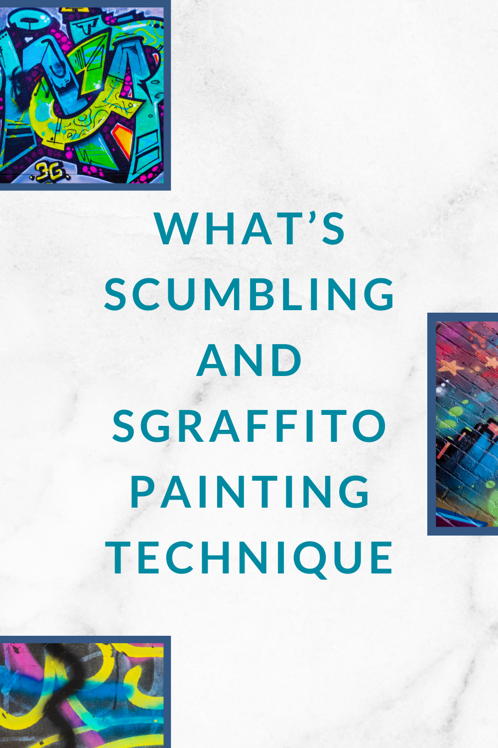 What’s scumbling and Sgraffito painting technique - Ying McLane