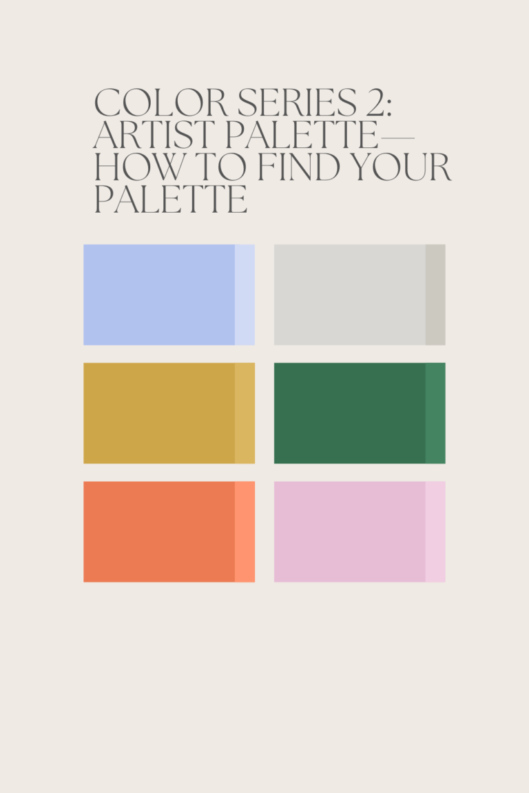 Read more about the article Color Series 2: Artist Palette—How to Find Your Palette