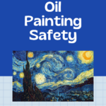 Read more about the article 5 Rules for Oil Painting Safety