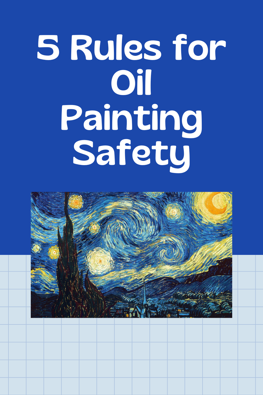 You are currently viewing 5 Rules for Oil Painting Safety