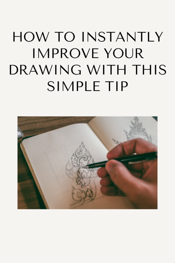 How To Instantly Improve Your Drawing With This Simple Tip Ying McLane