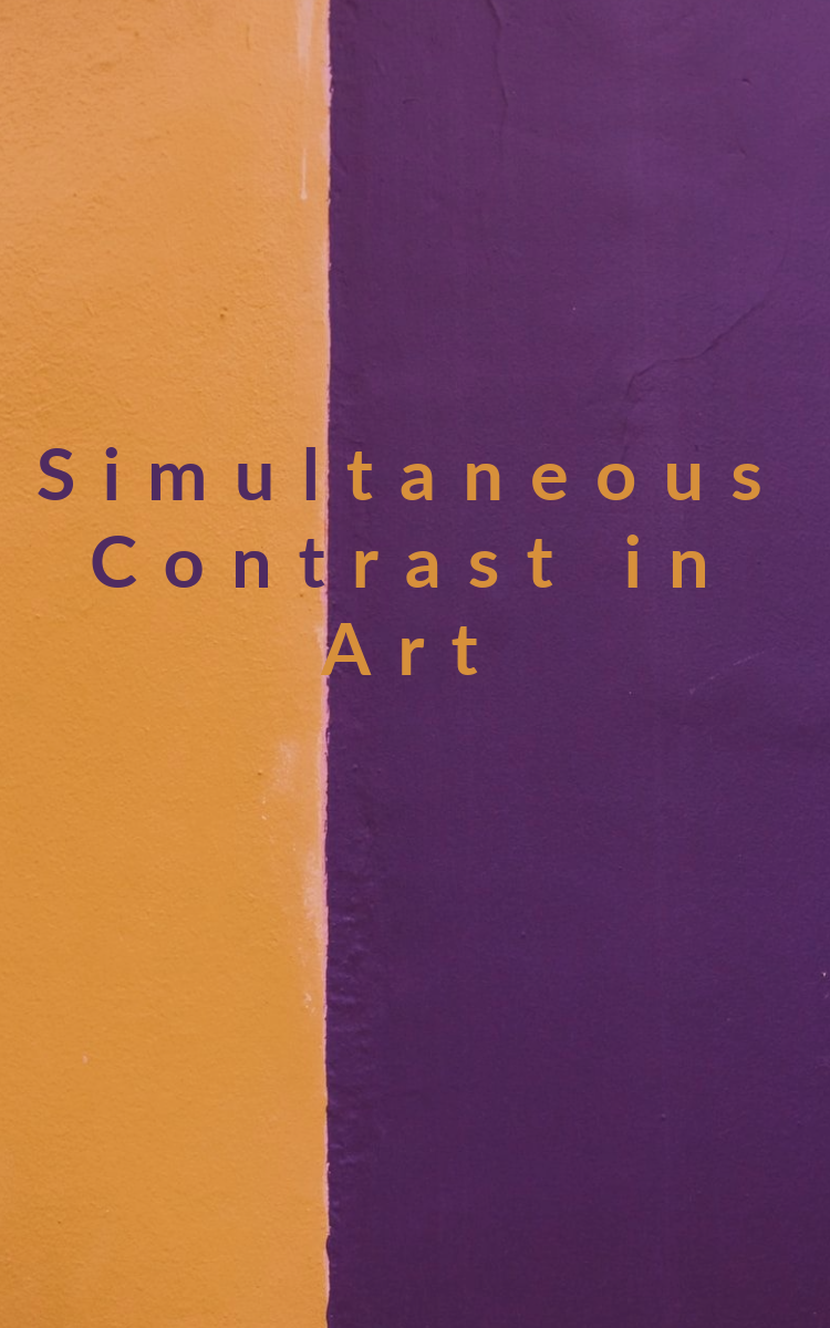 You are currently viewing Simultaneous Contrast in Art