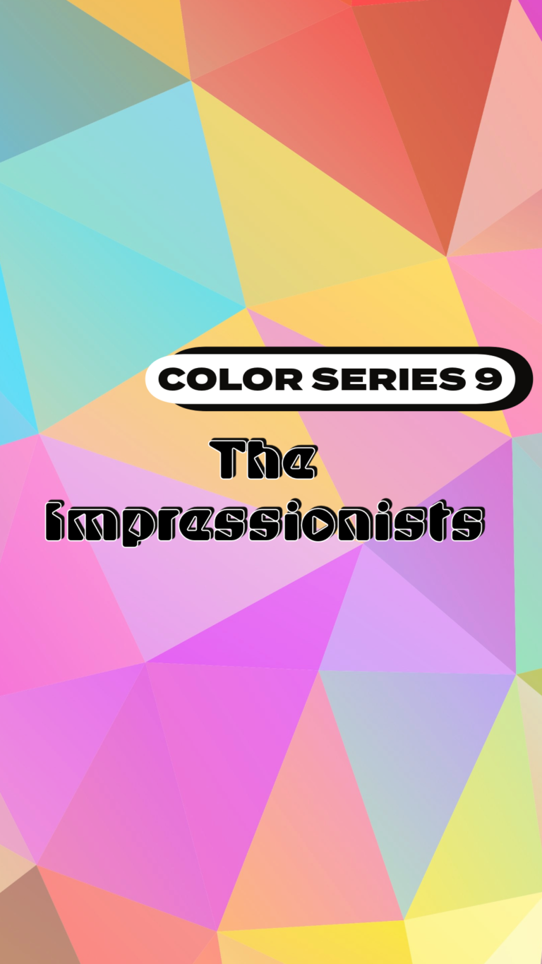 Read more about the article Color series 9 – The Impressionists: