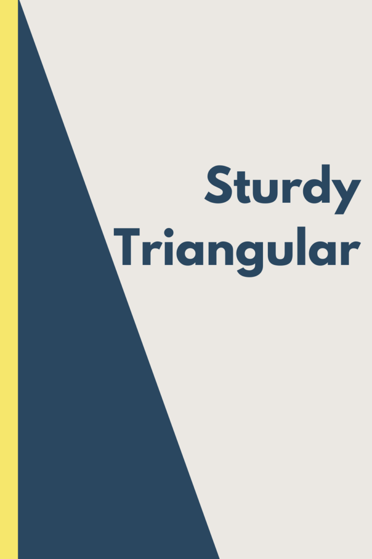 Read more about the article Sturdy Triangular